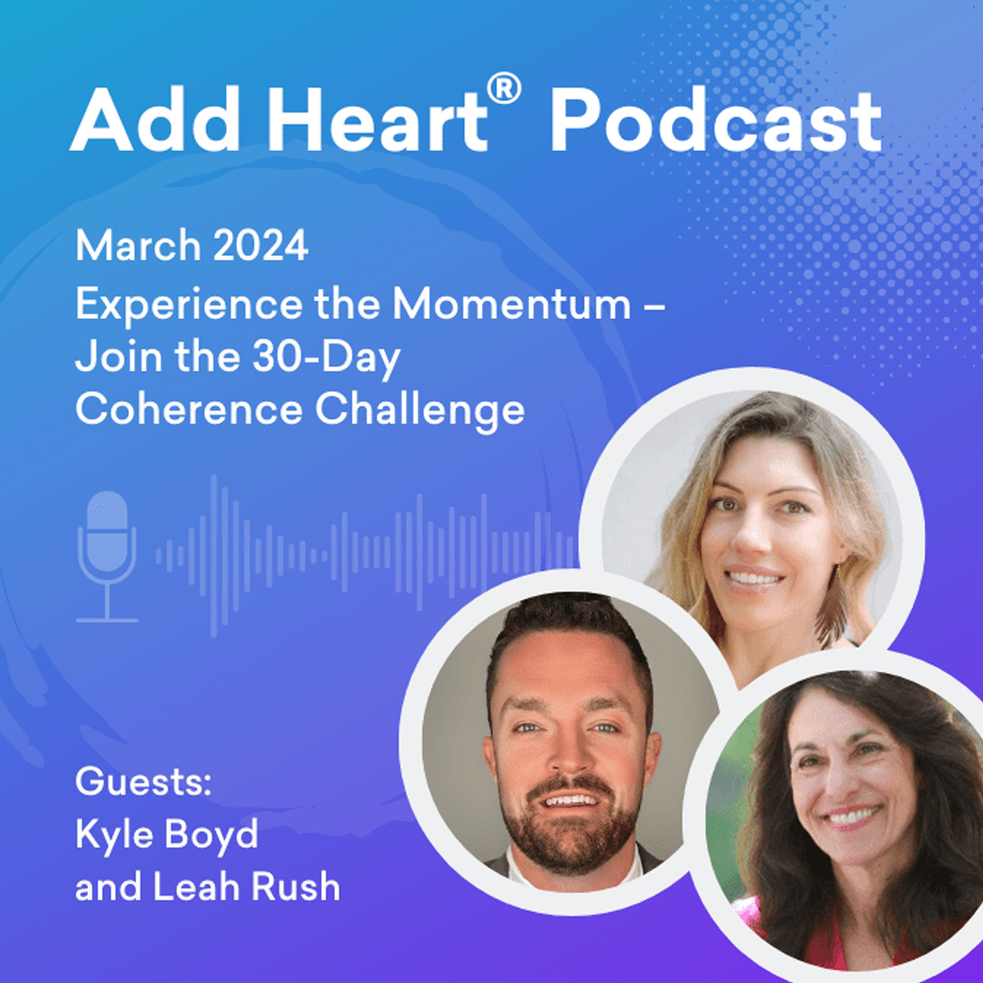 Experience the Momentum – Join the 30-Day Coherence Challenge
